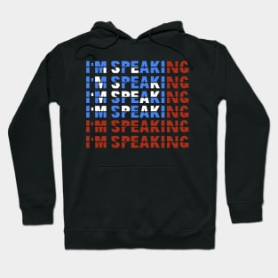 Im Speaking Hoodie